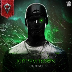 Jackro - Put 'Em Down