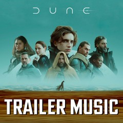 Dune Theme Trailer 2 Music | FULL EPIC VERSION