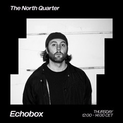 The North Quarter #36 - Lenzman & Submorphics w/ Kublai // Echobox Radio 26/09/24