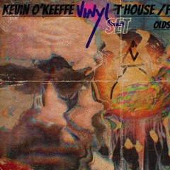Kevin O'keeffe Old School Vinyl Set (house ,funk)August2024