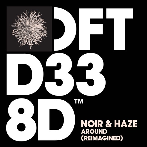 Noir & Haze - Around (Reimagined) [Extended Mix]