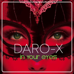 Daro-X - In Your Eyes (radio version)