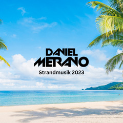 Daniel Merano - Strandmusik 2023