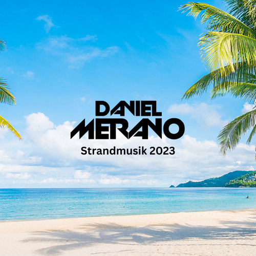Daniel Merano - Strandmusik 2023