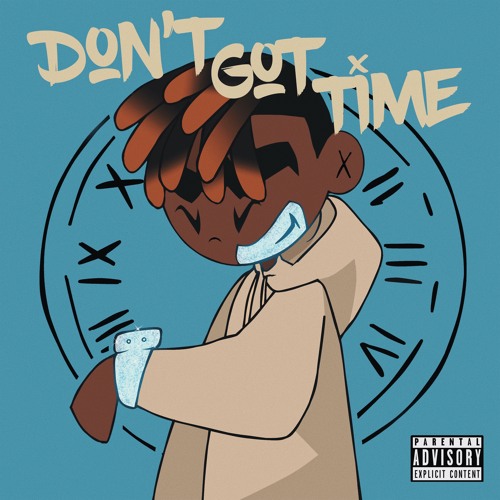 DON'T GOT TIME (prod. Lucas Depetti)