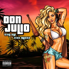 Don Julio Ft Vick Mucka