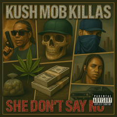 She Don’t Say No