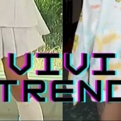 The ViVi Trend Tiktok Song Yrn Ezra Remix