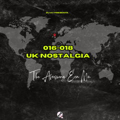 016-018 | UK Nostalgia - The Afroswing Era