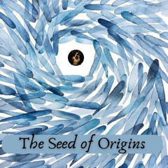 The Seed of Origins