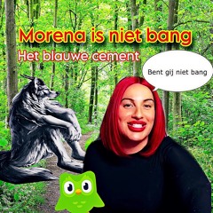 Morena is niet bang