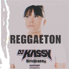 DJ KASSY REGGAETON MIX VOL. 1