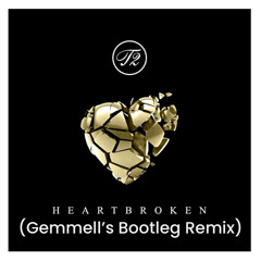 T2 - Heartbroken (Gemmell's Bootleg)