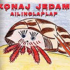 konaj jedam. AILINGLAPLAP   COVER. OM EO TAK EO