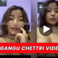 [!!.Viral+News..!!] Nepali Gangu Chettri Kanda 7.2 Original Video Full link telegram