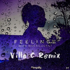 Misael Gauna - Feelings (feat. Noctilucent) (Villa C Remix)