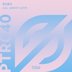 Magnetic Premiere: Bubs - All About Love (Radio Edit)