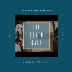 Til Death Call (feat. Tapri Grams)