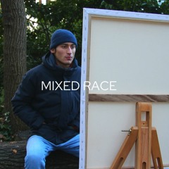Mixed Race (Prod. J Dilla)