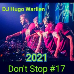 DJ HUGO WARLLEN - DON´T STOP #17