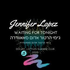Jennifer Lopez - Waiting For Tonight - Deejay .J,Style´s Summer Club 2020 PROMO