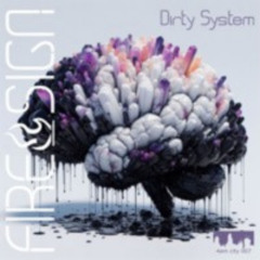 003 - Dirty System (Spatial Awareness Dub)