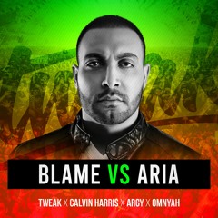Blame vs Aria (Tweak Exclusive VIP Edit)