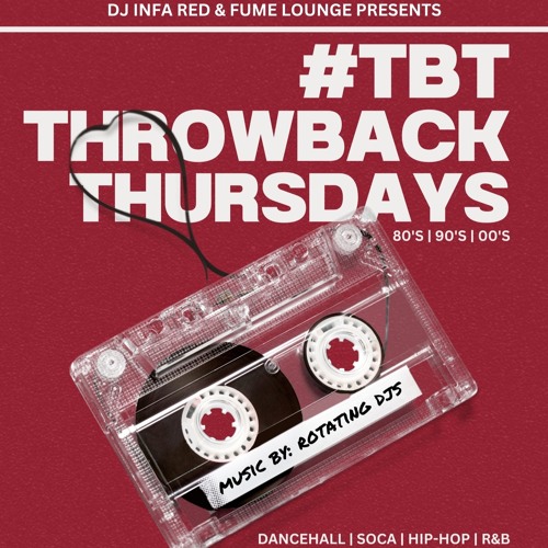 THROWBACK THURSDAYS - EASTER WEEKEND APRIL 17.2025 - DJINFARED & DJCETAMAL