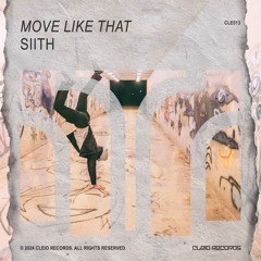 SIITH - Move Like That (radio Edit)