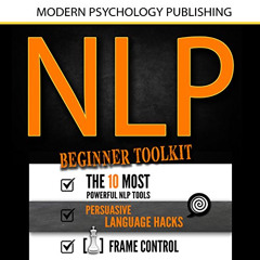[Access] PDF 📗 NLP: Beginner Toolkit: 3 Manuscripts - The 10 Most Powerful NLP Tools