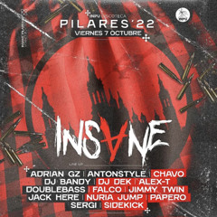 Dj SerG! @ Insane Pilares 22’