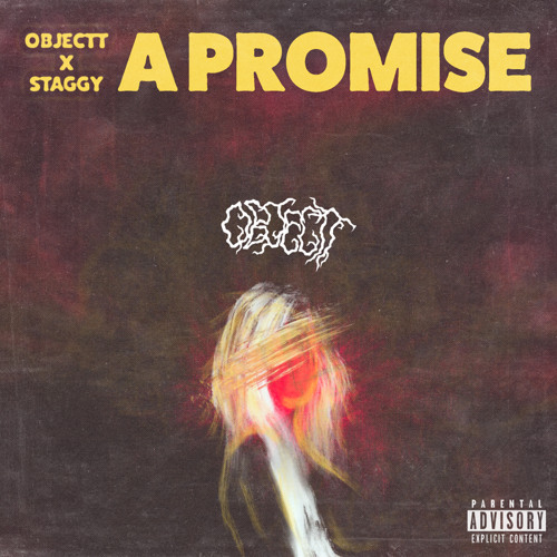 Objectt x Staggy - A Promise I Never Kept