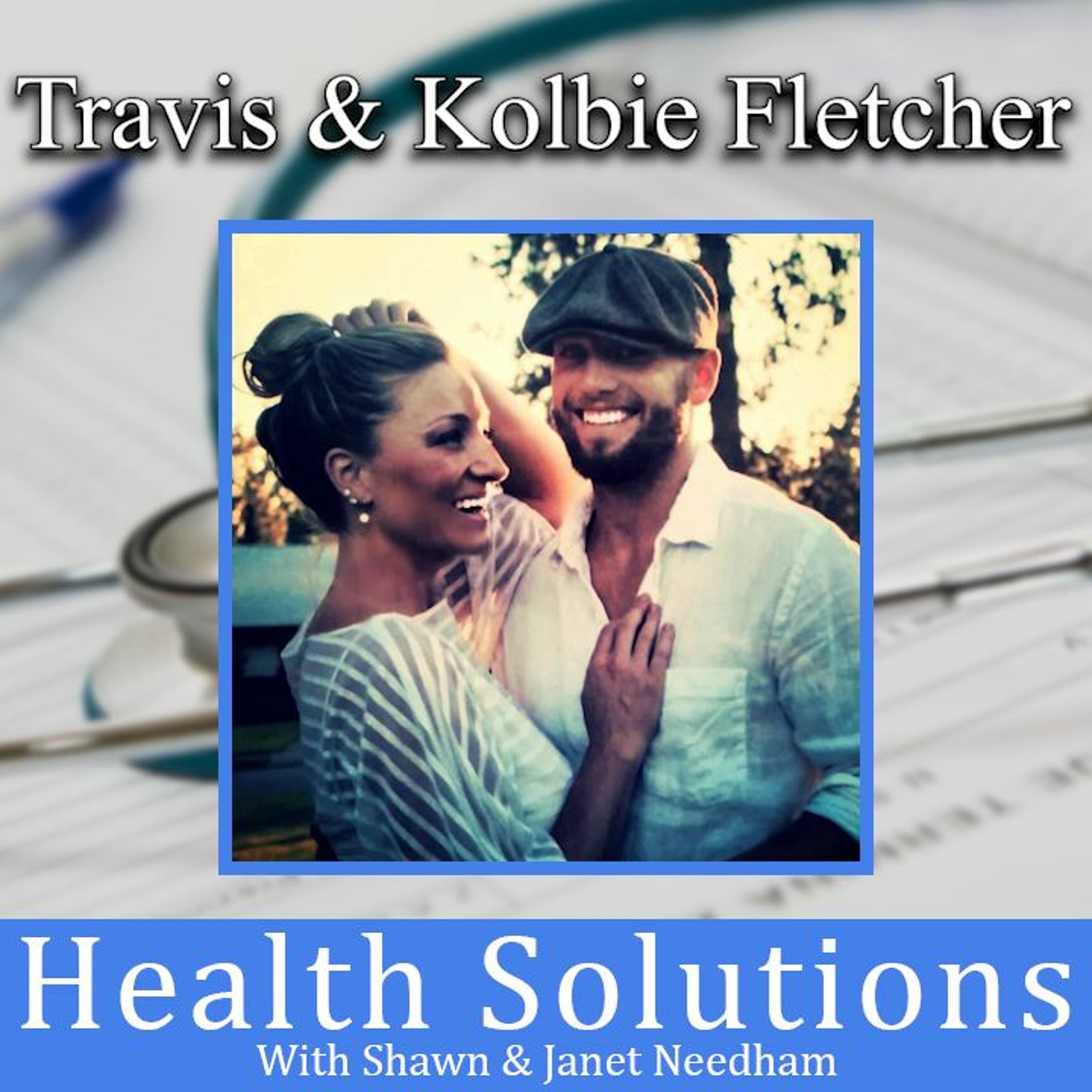 Health Solutions With Shawn & Janet Needham