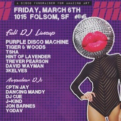 Hint of Lavender @ 1015 Folsom : March 6, 2020