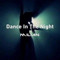 Dance In The Night (Original Mix)