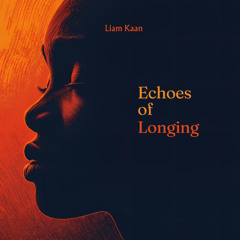 Echoes of Longing