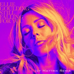 Ellie Goulding - Still Falling For You (Icy Mattrix Remix)