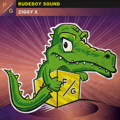 ZIGGY X - Rudeboy Sound (Extended Mix)