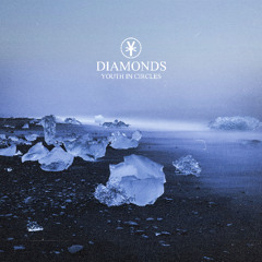 Youth In Circles - Diamonds