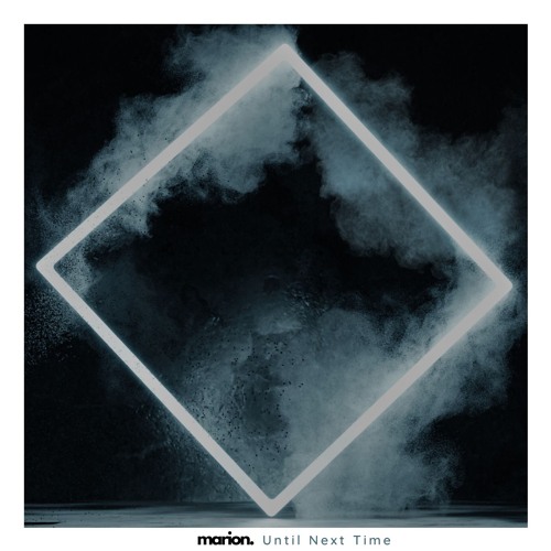 MARION - Until Next Time
