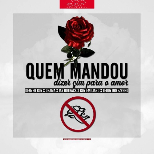 Quem Mandou- Denzer, Obama, Jayhotback,EmilianoJunior,Teddy breezynho2020.mp3