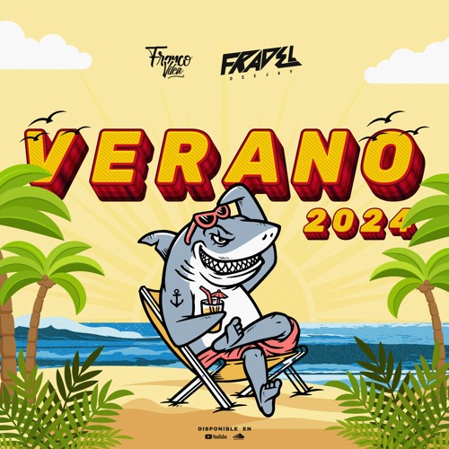Stream VERANO 2024 by DJ FRADEL Listen online for free on SoundCloud