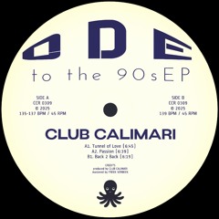 Club Calimari - Back 2 Back [Ode to the 90s EP]