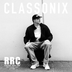 Renegade Radio Camp - CLASSONIX - Mix 22-11-2024