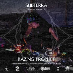 Ep.14. Razing Prophet (Darkpsy, Hi Tech, Psycore, + | 155 - 200BPM) - subterra.fm