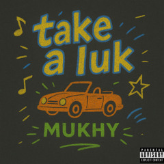 take a luk (prod. by Bandit Luce)