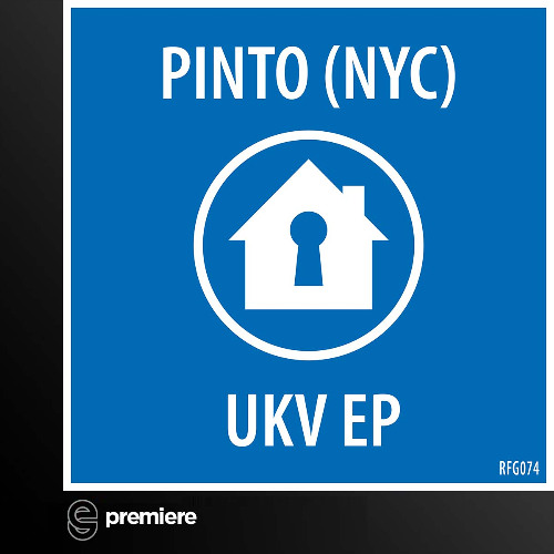 Premiere: Pinto (NYC) - UKV - Refuge Recordings
