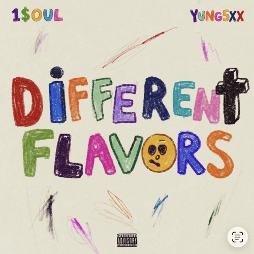 DIFFERENT FLAVORS (feat. YUNG5XX)