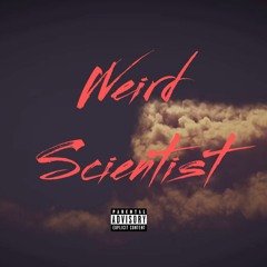 Weird Scientist ( Life II )