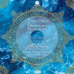 Timer Shine - Dreamscape (Menori Remix) [La Perle Records]